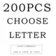 200Pcs Choose Letter