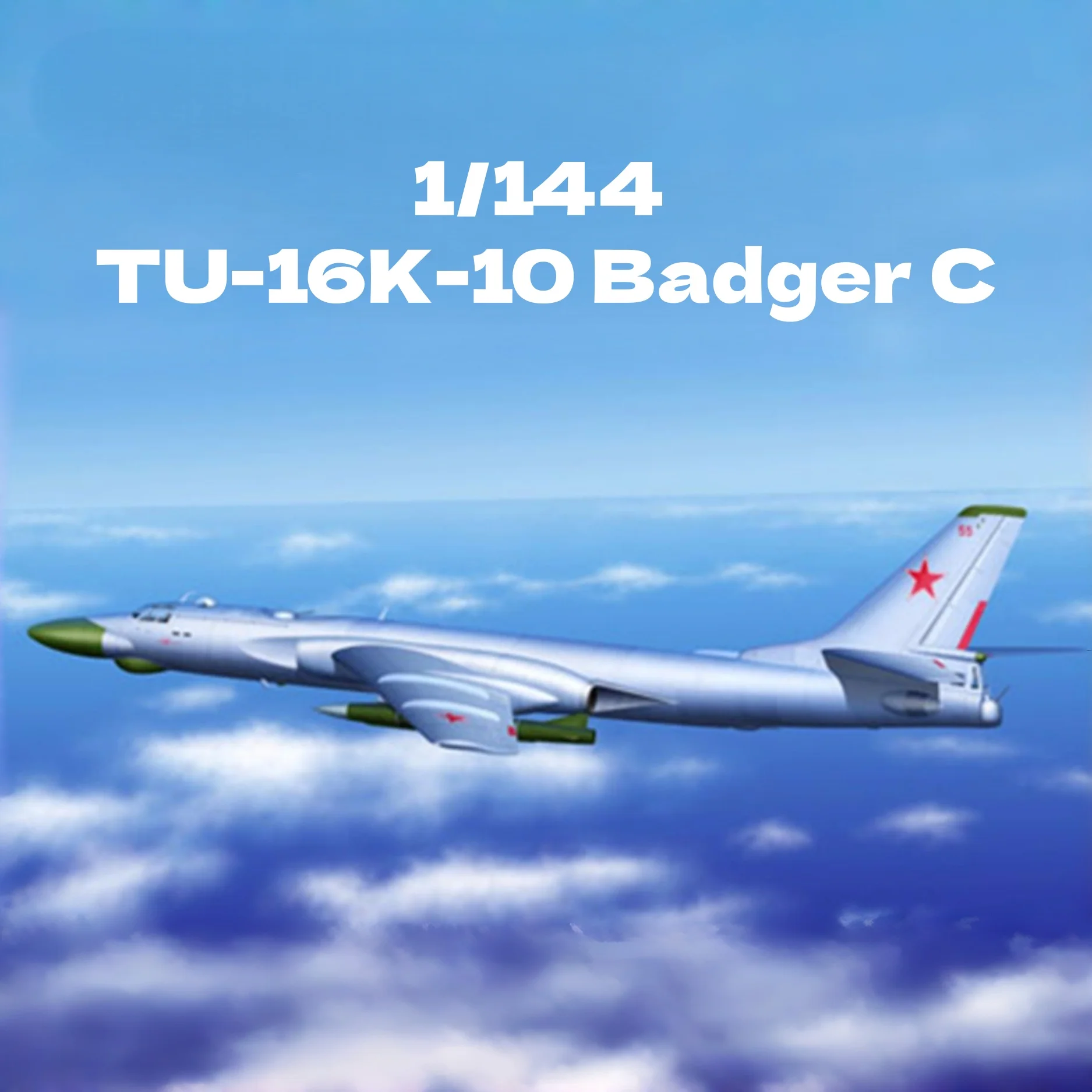 TRUMPETER 1/144 TU-16K-10 Modelo de rompecabezas de ensamblaje de bombardero Badger C