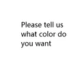 Any color