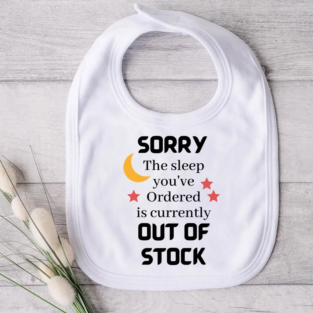 Baberos de bebé para niños y niñas, ropa divertida para eructar, recién nacido, regalo de ducha, lo siento, el sueño que has pedido está fuera de Stock - imagen 4