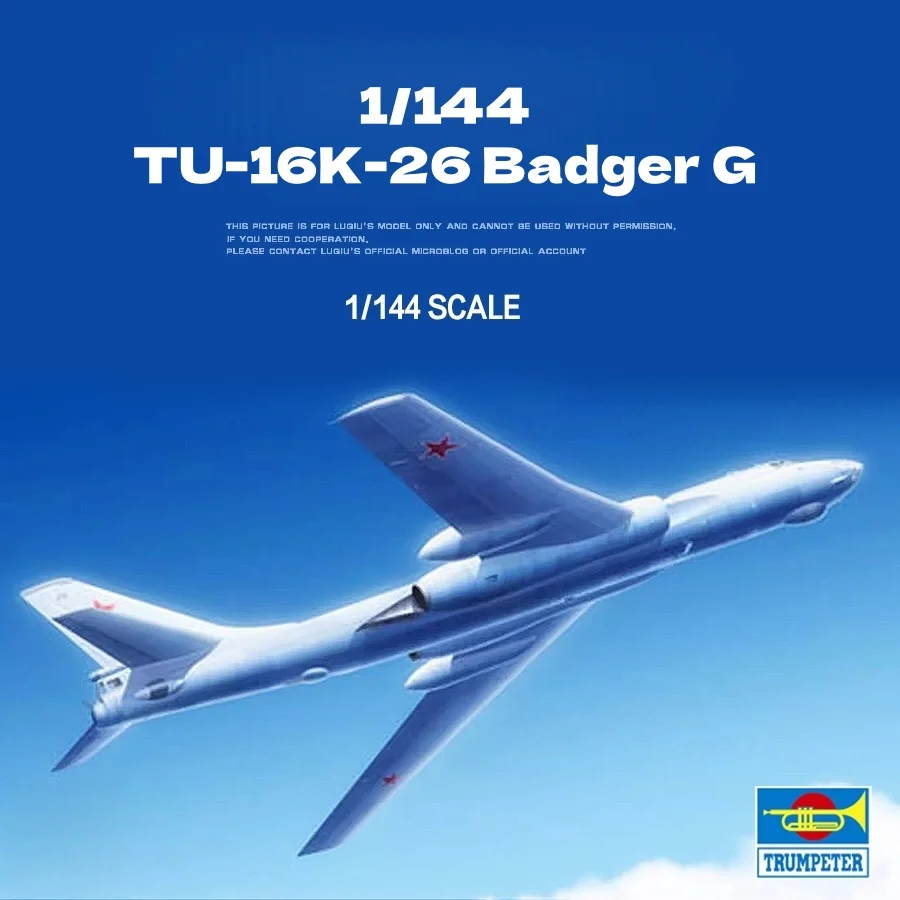 TRUMPETER 1/144 TU-16K-26 Modelo de rompecabezas de ensamblaje de bombardero Badger G